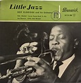 Roy Eldridge And His Orchestra - Little Jazz | Discogs