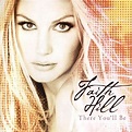 Music & So Much More: Faith Hill - There You'll Be: The Best of (2001)