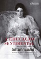 A Educação sentimental: História de um jovem by Gustave Flaubert ...