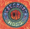 Electric Love Hogs - Electric Love Hogs (1992, CD) | Discogs