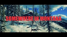 Somewhere in Montana || BMPCC6K Cinematic - YouTube