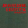 Jonas Hellborg – Elegant Punk (1988, CD) - Discogs