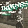 BARNES,GEORGE - Quiet Gibson at Work - Amazon.com Music