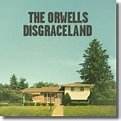 The Orwells veröffentlichen ihr Debütalbum 'Disgraceland'
