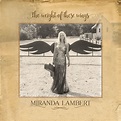 The Weight of These Wings (Vinyl): Miranda Lambert: Amazon.ca: Music