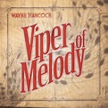 Viper Of Melody : Wayne Hancock : Free Download, Borrow, and Streaming ...