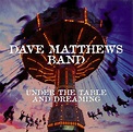 新旧お宝アルバム！#128「Under The Table And Dreaming」Dave Matthews Band (1994 ...