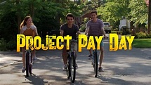 Watch Project Pay Day (2021) Full Movie on Filmxy