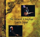 Tony Kaye, Billy Sherwood - Live in Japan Album Reviews, Songs & More ...