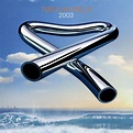 Mike Oldfield - Tubular Bells 2003 Lyrics and Tracklist | Genius