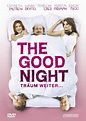 The Good Night - Film 2007 - FILMSTARTS.de