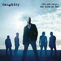 It's Not Over: The Hits So Far by Daughtry | CD | Barnes & Noble®