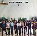 Blood, Sweat And Tears - Blood, Sweat & Tears 3 (1970, Vinyl) | Discogs