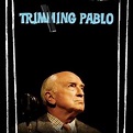 Trimming Pablo - Rotten Tomatoes