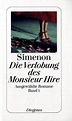 Die Verlobung des Monsieur Hire: Ausgewählte Romane : Simenon, Georges ...