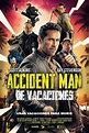 Accident Man: de vacaciones - Película - 2022 - Crítica | Reparto ...