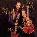 Chet Atkins & Mark Knopfler - Neck and Neck (1990) - MusicMeter.nl