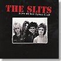 THE SLITS / Live at the Gibus Club ( EARMARK ) ITALY LP - column records