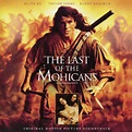The Last Of The Mohicans (2lp : O.S.T. - Trevor Jones & Randy Edelman ...