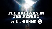 Highway in the Desert with Joel Richardson - 4 - How Messiah Returns ...