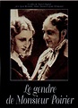 Le Gendre de monsieur Poirier de Marcel Pagnol - Cinéma Passion