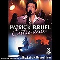 Patrick Bruel : Et plus si affinités / Entre deux - Coffret 2 DVD ...