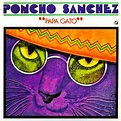 Poncho Sanchez - Papa Gato (Vinyl, LP, Album) | Discogs