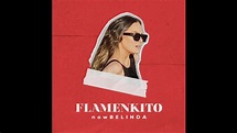 Flamenkito [Belinda Solo] - Belinda - YouTube