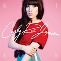 Kiss (Deluxe) - Album by Carly Rae Jepsen | Spotify
