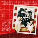 The White Stripes – The Big Three Killed My Baby (1999, Vinyl) - Discogs