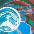 Time Signals by Klaus Weiss Rhythm & Sounds on Amazon Music - Amazon.com