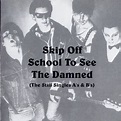 SONS OF THE DOLLS: THE DAMNED - Skip Off School To See The Damned