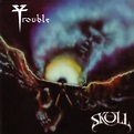 Trouble (Band) - The Skull Lyrics and Tracklist | Genius
