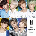[BTS Discography] Lights / Boy With Luv — US BTS ARMY