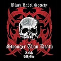 Black Label Society - Stronger than Death - Reviews - Encyclopaedia ...