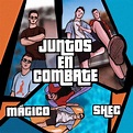 Shec & Mágico – Juntos en combate Lyrics | Genius Lyrics