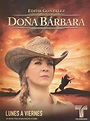 Doña Bárbara (TV Series 2008–2009) - IMDb