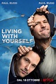 Locandina di Living with Yourself: 497079 - Movieplayer.it