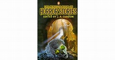 The Penguin Book of Horror Stories by J.A. Cuddon