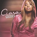 Goodies by Ciara on Amazon Music Unlimited
