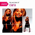 Playlist: Very Best Of, Ciara | CD (album) | Muziek | bol