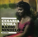 Cesaria Evora: Radio Mindelo: Early Recordings - CD | Opus3a