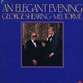 George Shearing And Mel Tormé - An Elegant Evening - Vinyl Pussycat Records