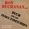 Roy Buchanan CD: Buch And The Snakestretchers - Bear Family Records