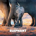 Elephant (Original Soundtrack)專輯 - Ramin Djawadi - LINE MUSIC
