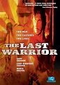 The Last Warrior (1989) - IMDb