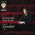 Songs by Schubert 3 | Julius Drake