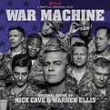 Nick Cave & Warren Ellis – War Machine – ARTNOIR