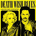 Album Review: Samantha Fish & Jesse Dayton – Death Wish Blues | Life ...