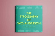 The Typography of Wes Anderson :: Behance